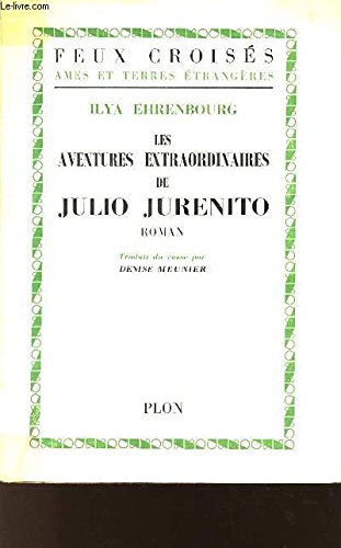 Couverture de LES AVENTURES EXTRAORDINAIRES DE JULIO JURENITO par Ilya Ehrenbourg