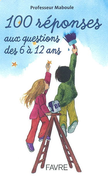100 réponses aux questions des 6 à 12 ans