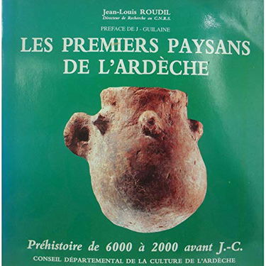 Les premiers paysans de l'Ardèche