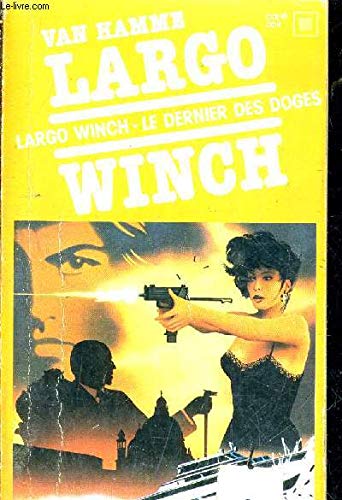 Largo Winch. Vol. 3. Le dernier des doges