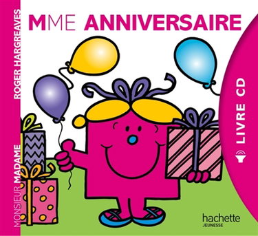 Mme Anniversaire : livre CD