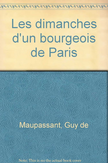 Les dimanches d'un bourgeois de Paris