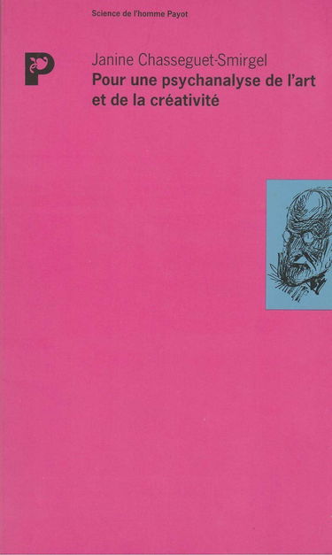 Pour une psychanalyse de l'art et de la créativité