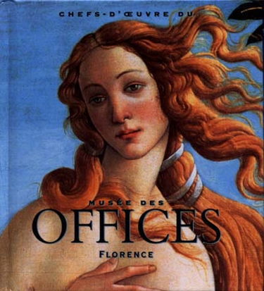 Chefs-d'oeuvre du Musée des Offices, Florence