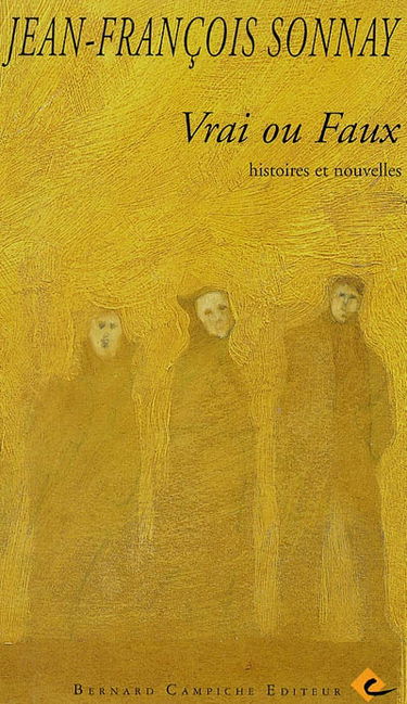 Vrai ou faux : histoires et nouvelles