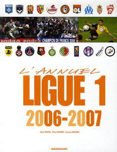 Ligue 1, 2006-2007 : une saison de football