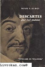 Descartes par lui-même.