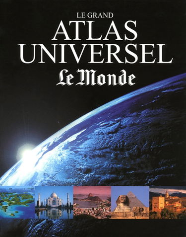 Le grand atlas universel