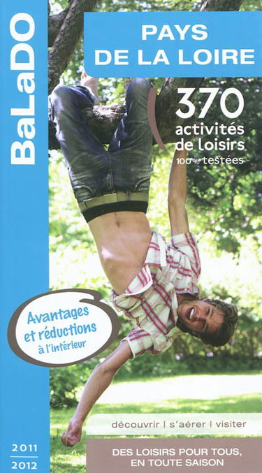Pays de la Loire : 370 activités de loisirs 100% testées