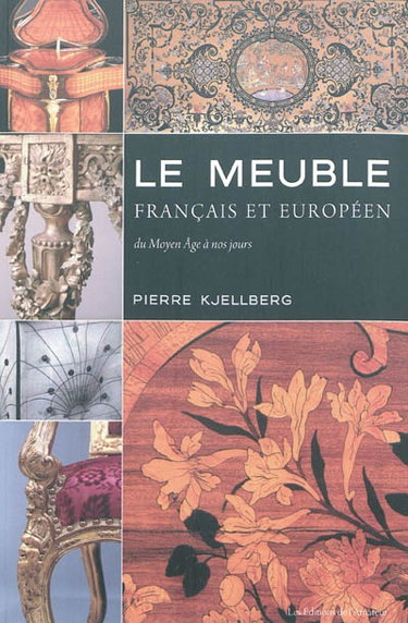 Couverture de Le meuble français et européen : du Moyen Age à nos jours