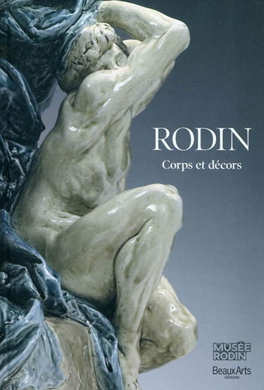Rodin, corps et décors