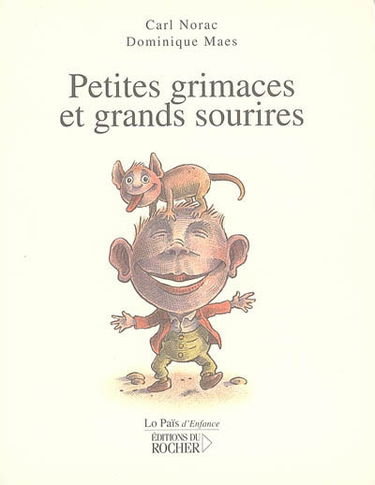 Petites grimaces et grands sourires