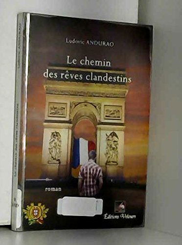 Le Chemin des Reves Clandestins
