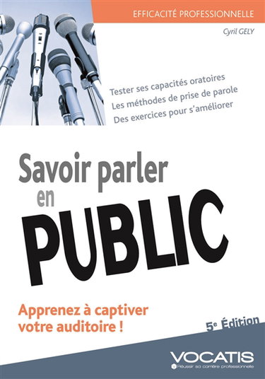 Savoir parler en public : apprenez à captiver votre auditoire !