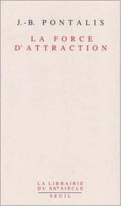 La Force d'attraction