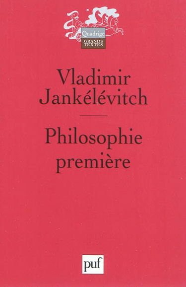 Philosophie première : introduction à une philosophie du presque
