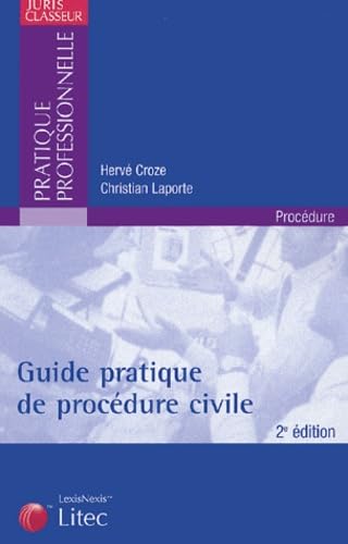Guide pratique de procédure civile (ancienne édition)