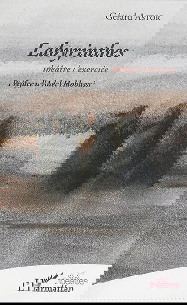 Labyrinthes : théâtre-exercice