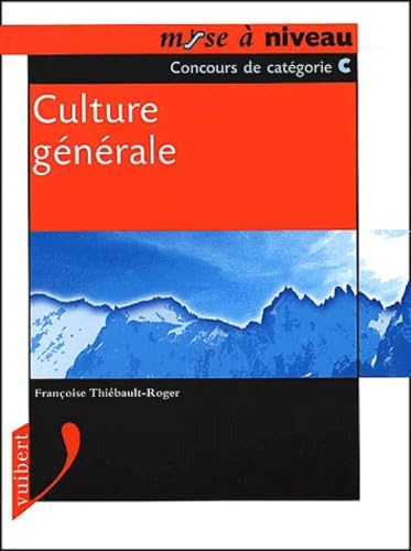 Culture générale : concours de catégorie C.