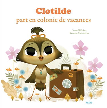 Clotilde part en colonie de vacances