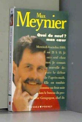 Quoi de neuf ? Mon coeur