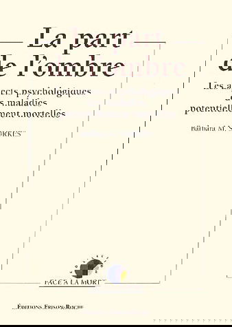 La part de l'ombre : les aspects psychologiques des maladies potentiellement mortelles