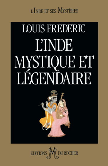 L'Inde mystique et légendaire