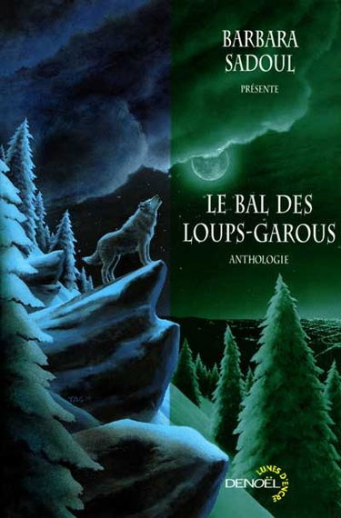 Le bal des loups-garous : anthologie
