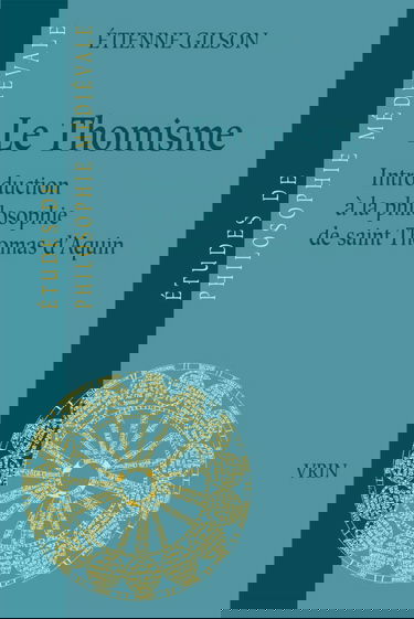 Le Thomisme : introduction à la philosophie de saint Thomas d'Aquin