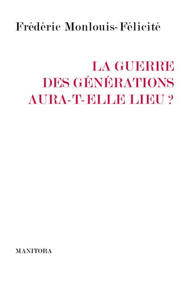 La guerre des générations aura-t-elle lieu ?