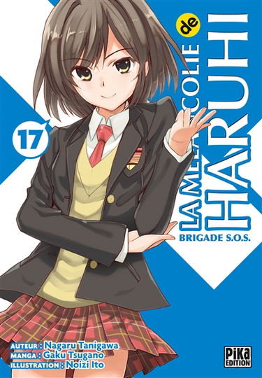 La mélancolie de Haruhi : brigade SOS. Vol. 17
