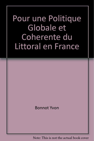 Pour une politique globale et cohérente du littoral en France : rapport au Premier ministre