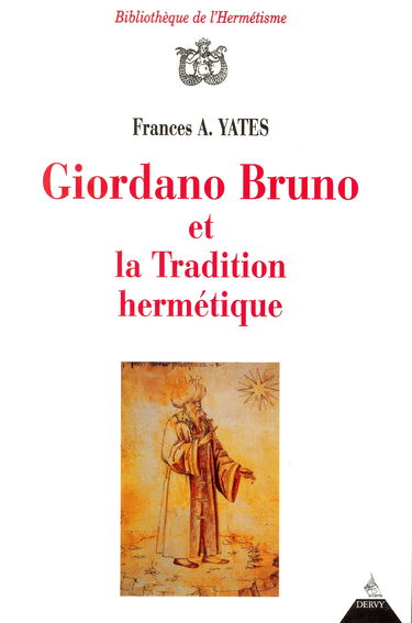 Giordano Bruno et la tradition hermétique