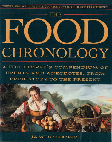 Couverture de The Food Chronology: A Food Lover's Compendium of Events and Anecdotes, from Prehistory to the Present