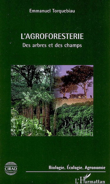 L'agroforesterie : des arbres et des champs