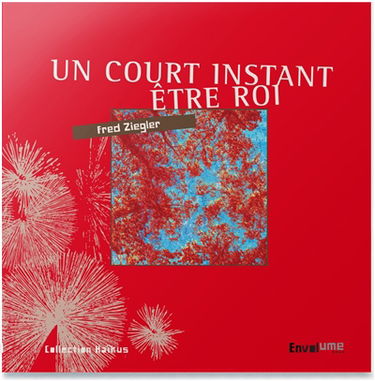 Un court instant être roi