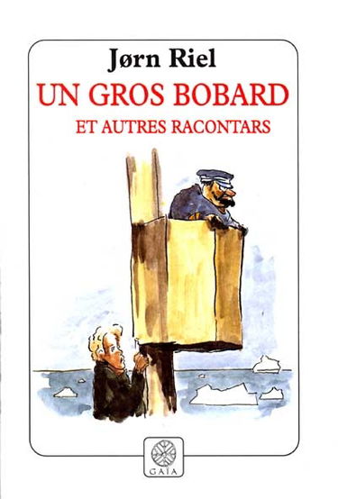 Un gros bobard : et autres racontars