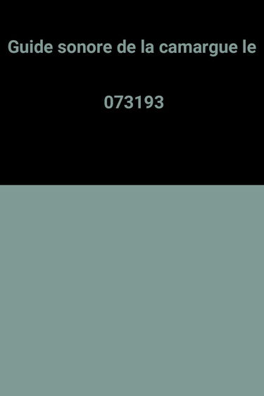 Le Guide sonore de la Camargue