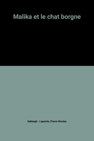 Malika et le chat borgne