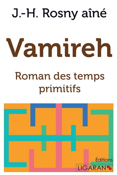 Vamireh : Roman des temps primitifs