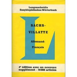 Méthode Toussaint-Langenscheidt. Sachs-Villatte. Dictionnaire encyclopédique français-allemand et allemand-français. 2e partie Allemand-français. 4e édition refondue par Adolphe Biel,... Auguste Tönnies et Charles Schmidt,... augmentée d'un Supplément. 28
