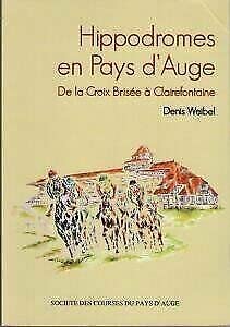 Couverture de Hippodromes en pays d'Auge : De la croix brisée à clairefontaine