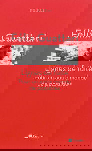 Lignes de fuite : pour un autre monde de possibles