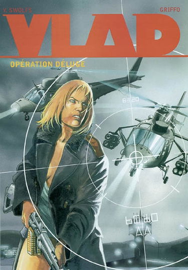 Vlad. Vol. 6. Opération déluge