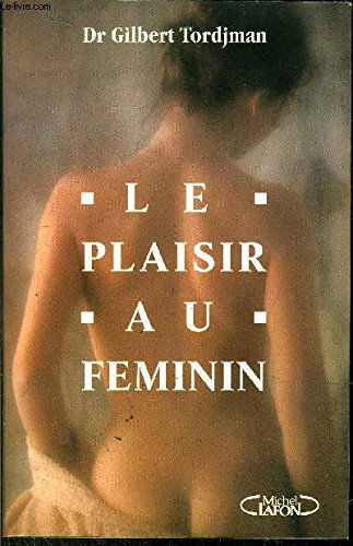 Le Plaisir au féminin