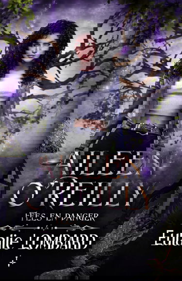 Aileen O'Reilly 4: Fées en danger