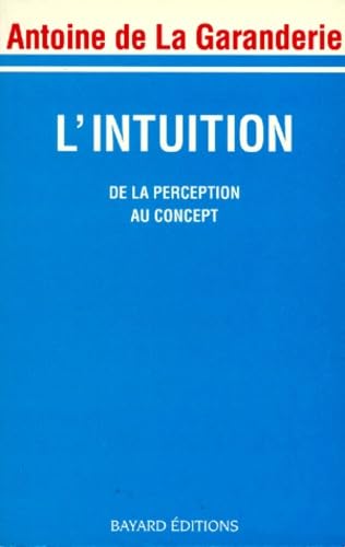 L'intuition : de la perception au concept