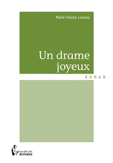 Un drame joyeux