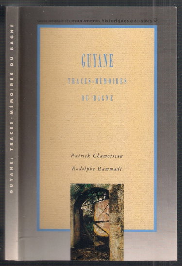 Couverture de Guyane, traces-mémoires du bagne