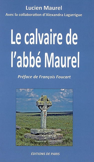 Le calvaire de l'abbé Maurel